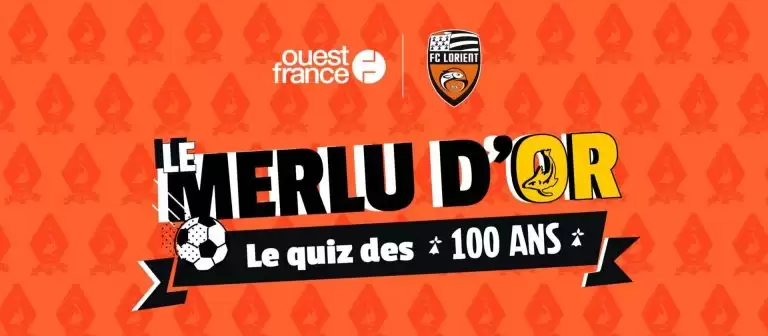 绝了！洛里昂俱乐部百年庆典推出“金梅尔卢奖”，终极球迷知识竞赛等你挑战！