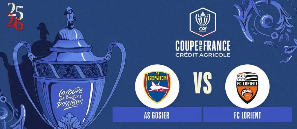 官方认证！法国杯32强战火点燃：洛里昂远征客场，对决AS Gosier，比赛详情与观赛指南全在这里！–洛里恩特