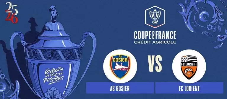 官方认证！法国杯32强战火点燃：洛里昂远征客场，对决AS Gosier，比赛详情与观赛指南全在这里！